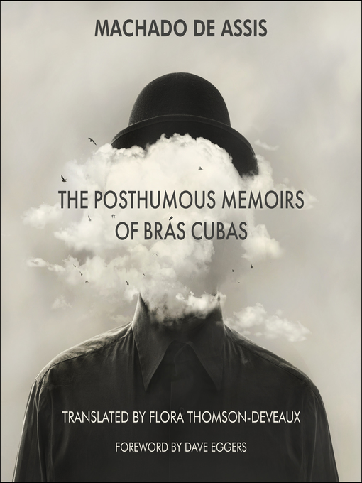 Title details for The Posthumous Memoirs of Brás Cubas by Joaquim Maria Machado de Assis - Wait list